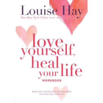 Love Yourself, Heal Your Life Workbook