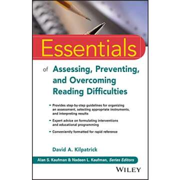 Essentials of Assessing, Preventing, and Overcoming Reading Difficulties (Essentials of Psychologica...