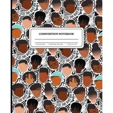 Composition Notebook College Ruled: Got That Black Boy Joy | Cute Journal for Black Boys, Teens, Men for Back to School, College, Office Work & Personal Use -110 Pages