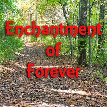 Enchantment of Forever