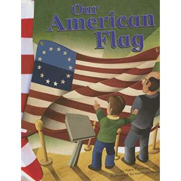 Our American Flag (American Symbols)