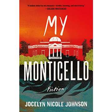 My Monticello: A Captivating Fiction Collection Addressing Race and Community