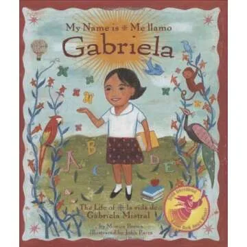 My Name Is Gabriela/Me Llamo Gabriela: The Life of Gabriela Mistral by Brown, Monica (2005) Hardcove...