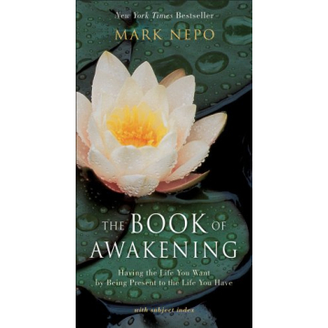 The Book of Awakening: Transform Your Life Daily