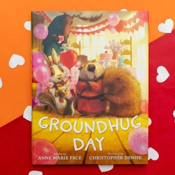 Groundhug Day - A Celebratory Children's Book