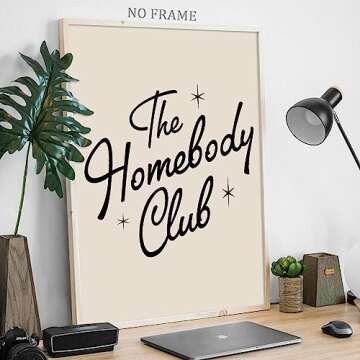 The Homebody Club Wall Art Retro Quote Poster Aesthetic Quotes Wall Decor Beige Aesthetic Art Trendy Funky Quote Posters Aesthetic Vintage Prints Black and Beige Canvas Wall Art 16x24inch No Frame