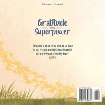Gratitude is My Superpower: A children’s book about Giving Thanks and Practicing Positivity (My Superpower Books)