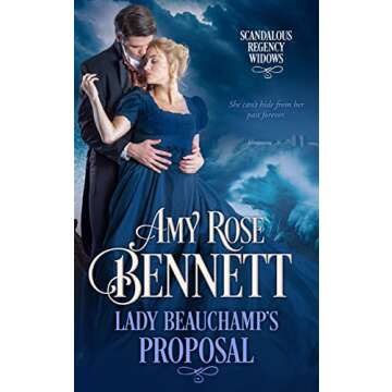 Lady Beauchamp's Proposal: Scandalous Regency Widows, Book 1
