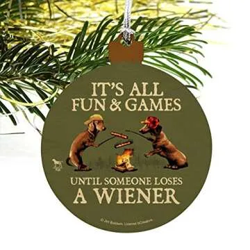GRAPHICS & MORE It's All Fun and Games Until Someone Loses a Wiener Dachshund Dogs Wood Christmas Tree Holiday Ornament
