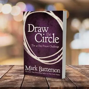 Draw the Circle: The 40 Day Prayer Challenge
