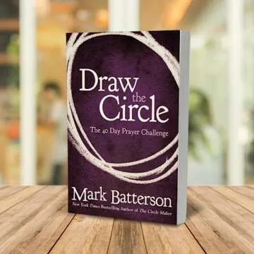Draw the Circle: The 40 Day Prayer Challenge