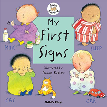 My First Signs: Engaging ASL Board Book for Babies
