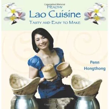 Healthy Lao Cuisine: Tasty and Easy to Make