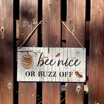 Bee Nice or Buzz Off Wooden Sign for Home Office