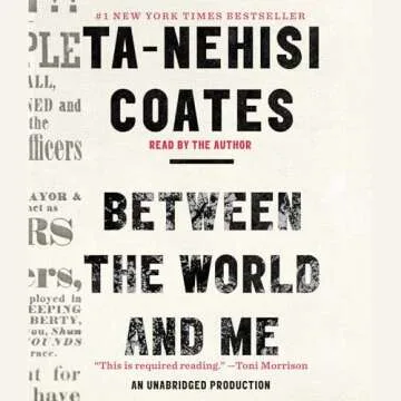 Between the World and Me by Ta-Nehisi Coates - A Poignant Exploration of Race and Identity