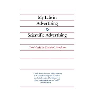 My Life in Advertising and Scientific Advertising