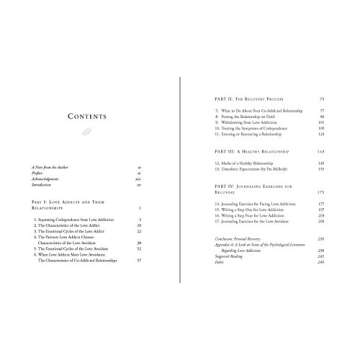 Facing Love Addiction: Giving Yourself the Power to Change the Way You Love