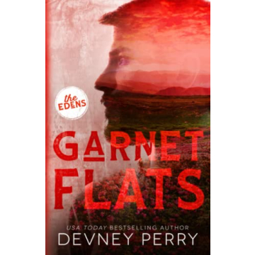 Garnet Flats Emotional Romance Novel by Devney Perry