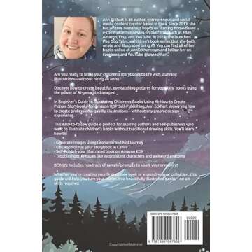 Beginner's Guide To Illustrating Children's Books Using AI: How to Create Picture Storybooks for Ama...