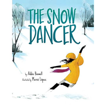The Snow Dancer Enchanting Children's Picture Book