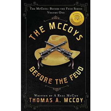 The McCoys Before The Feud: A Western Novel