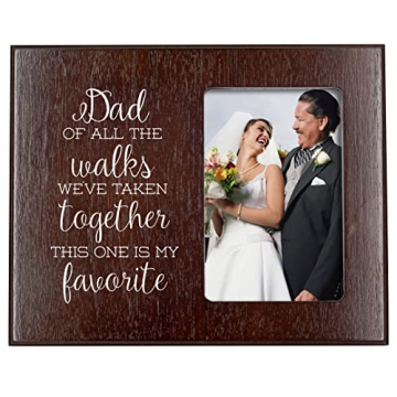 Elegant Signs Father of The Bride Gift Picture Frame - of All The Walks We've Taken Together