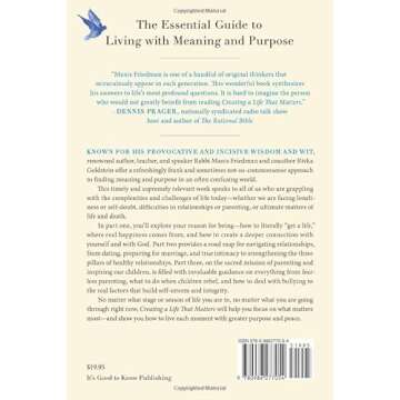 Creating a Life That Matters: How to Live and Love with Meaning and Purpose
