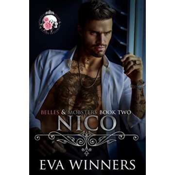 Nico: Mafia Forced Marriage Romance (Belles & Mobsters)
