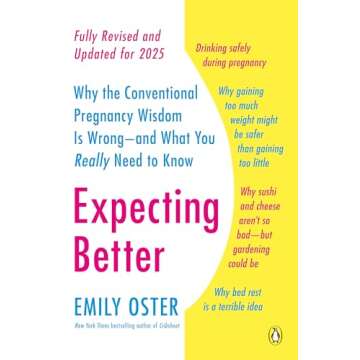 Expecting Better A Groundbreaking Pregnancy Resource Guide