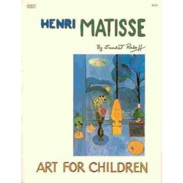 Henri Matisse (The Art for Children)