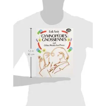 Gymnopédies & Gnossiennes for Piano – Satie’s Masterpieces