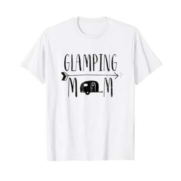 Glamping Mom Funny Glamping Shirts For Women - Black T-Shirt
