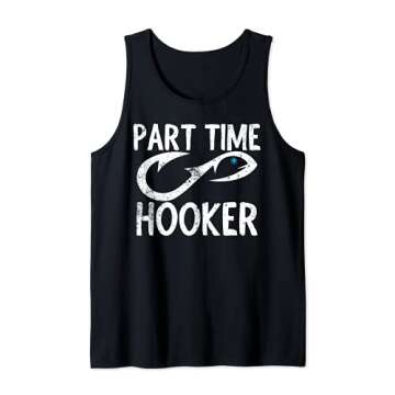 Part Time Hooker Funny Fishing Men Women Fisherman Tank Top