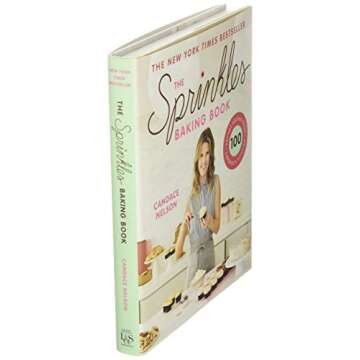 The Sprinkles Baking Book: 100 Secret Recipes from Candace's Kitchen