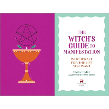 Witch's Guide to Manifestation for Your Desired Life