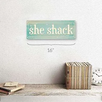 Homebody Accents She Shack Metal Sign, Woman Cave, She Shed, RusticDecor