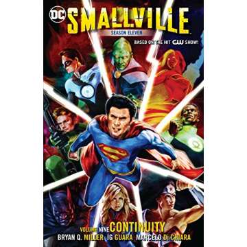 Smallville Season 11 Vol. 9: Continuity - Epic Storytelling in the Superman Universe