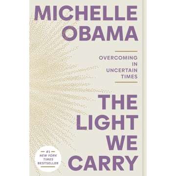 The Light We Carry: Overcoming in Uncertain Times