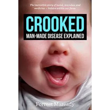 Crooked: Man-Made Disease Explained — The Hidden Health Crisis Uncovered