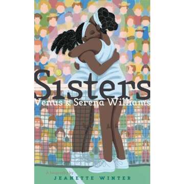 Sisters: Venus & Serena Williams