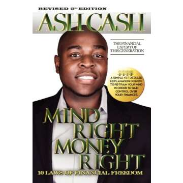 Mind Right, Money Right: 10 Laws of Financial Freedom (Revised Edition)