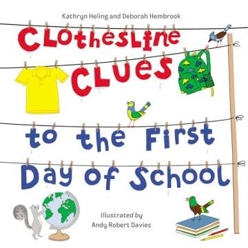 Clothesline Clues to the First Day of School - Engaging Picture Book for Kids