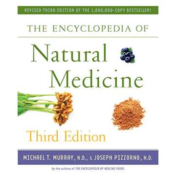 The Encyclopedia of Natural Medicine Third Edition (For Fans of Holistic Healing)