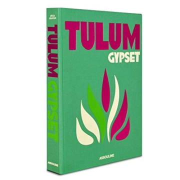 Tulum Gypset - Assouline Exquisite Coffee Table Book for Travel Lovers and Home Decor Enthusiasts