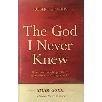 The God I Never Knew Study Guide by Robert Morris - Deepen Your Faith