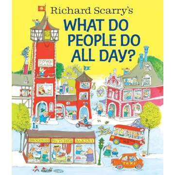 Richard Scarry's What Do People Do All Day? - Colorful Stories