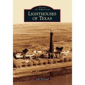 Lighthouses of Texas (Images of America)