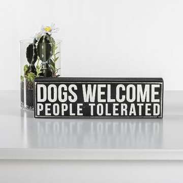 Primitives by Kathy Rustic Wooden Decor Sign - 'Dogs Welcome, People Tolerated' - Office/Farmhouse D...