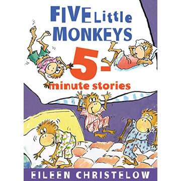 Five Little Monkeys 5-Minute Stories (A Five Little Monkeys Story)