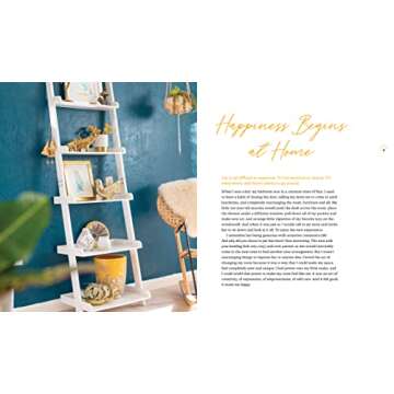 The Happy Home: The Ultimate Guide to Creating a Home that Brings You Joy